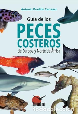 Livres: GU&Iacute;A DE LOS PECES COSTEROS DE EUROPA Y NORTE DE &Aacute;FRICA - Pradillo Carrasco, Antonio