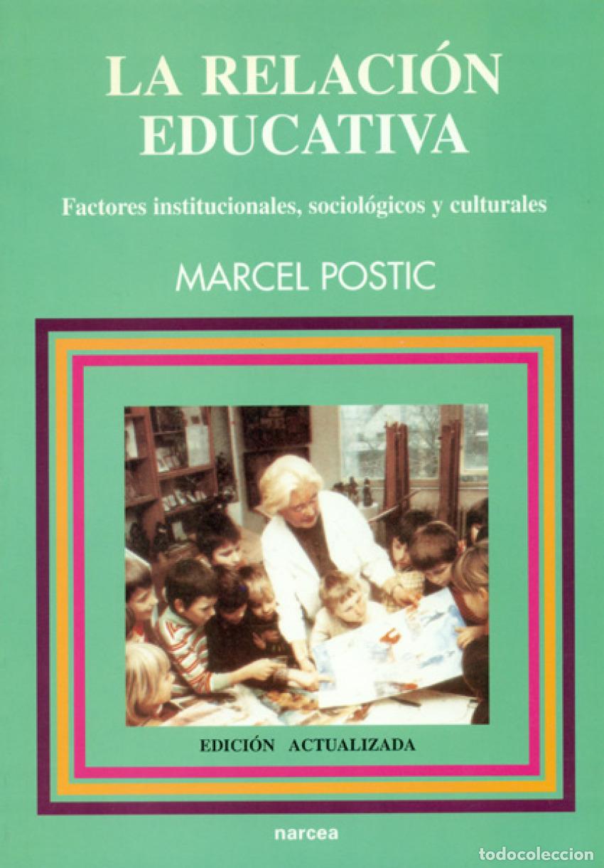 Libros: RELACION EDUCATIVA - Postic, Marcel