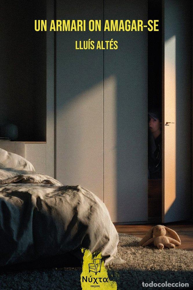 Libros: UN ARMARI ON AMAGAR-SE - LLUIS ALTES