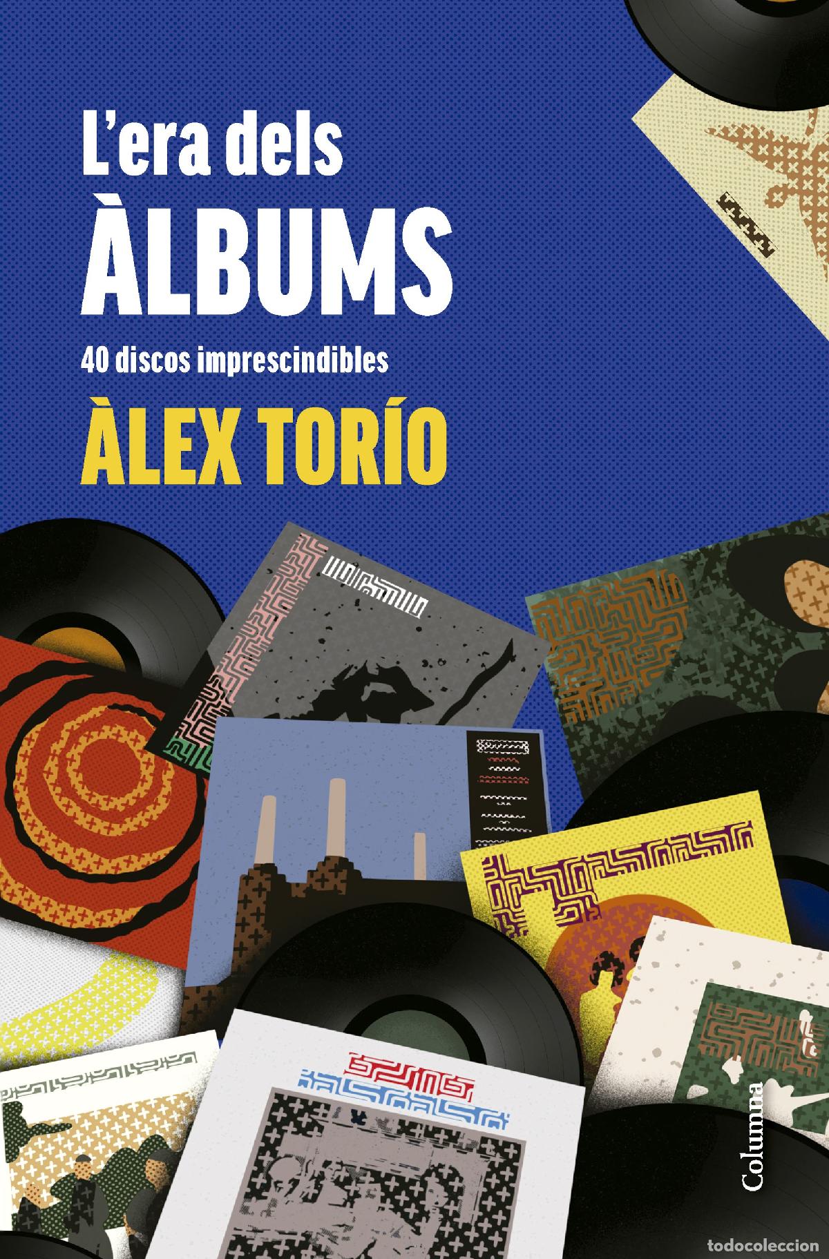 Libros: L'ERA DELS &Agrave;LBUMS - Tor&iacute;o, &Agrave;lex