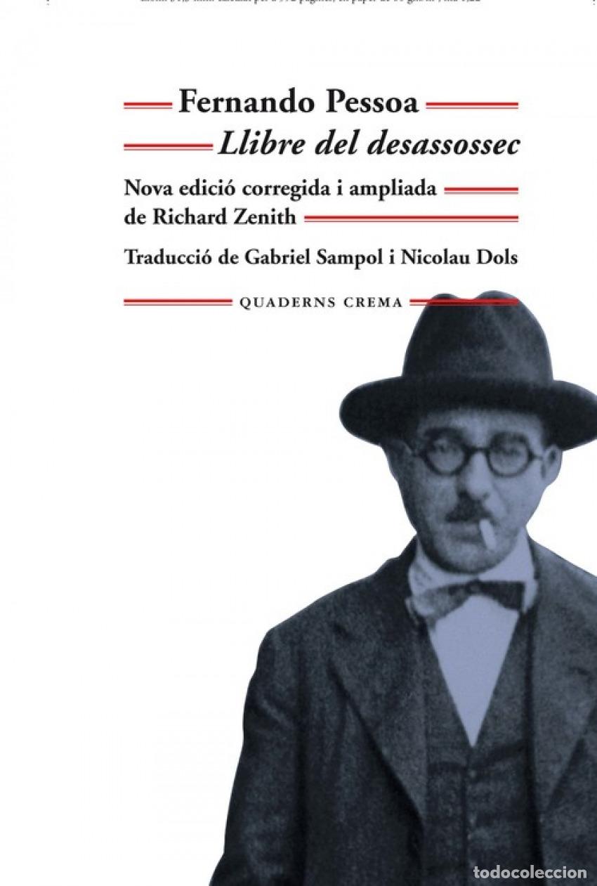 Libros: LLIBRE DEL DESASSOSSEC - Pessoa, Fernando