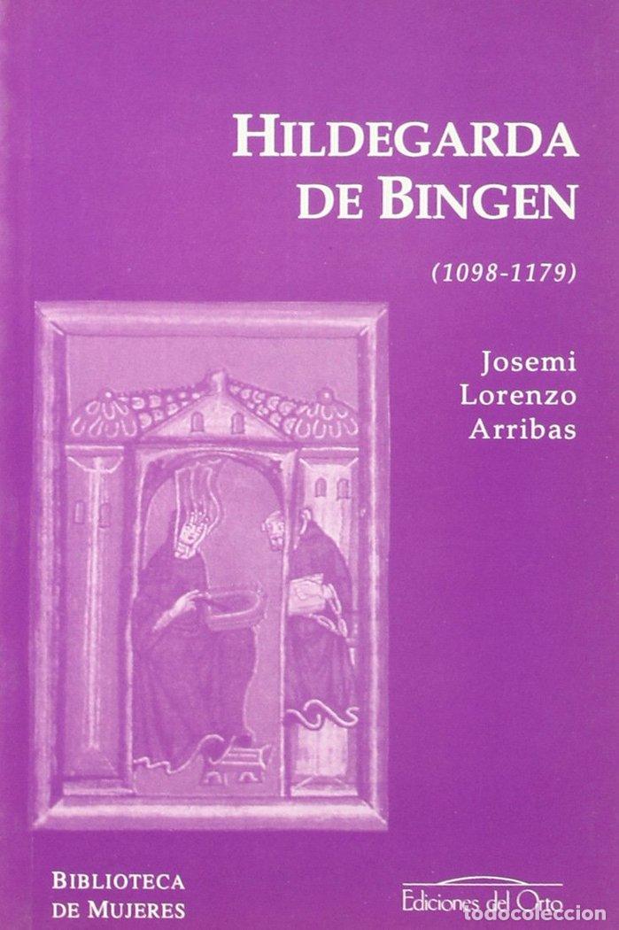 Libros: HIDEGARDA DE BINGEN (1098-1179) - LORENZO ARRIBAS, JOSEMI