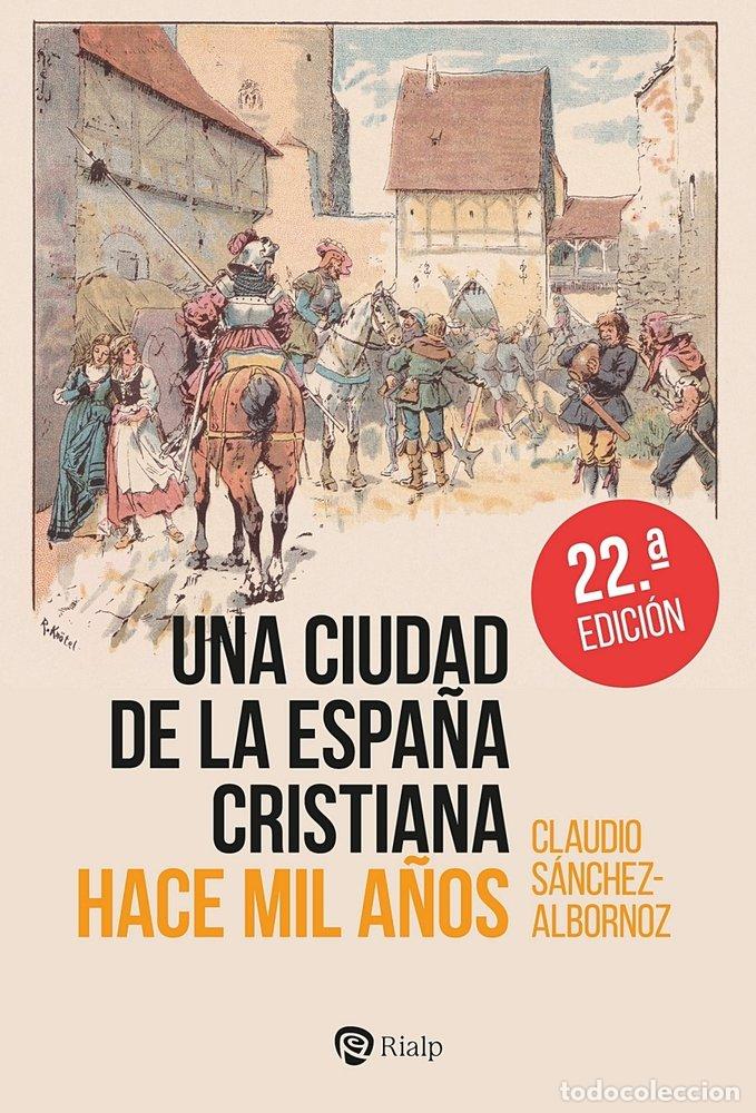 Libros: UNA CIUDAD DE LA ESPA&Ntilde;A CRISTIANA HACE MIL A&Ntilde;OS - SANCHEZ-ALBORNOZ, CLAUDIO