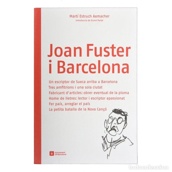 Libri: JOAN FUSTER I BARCELONA - ESTRUCH I ARMACHER, MARTI