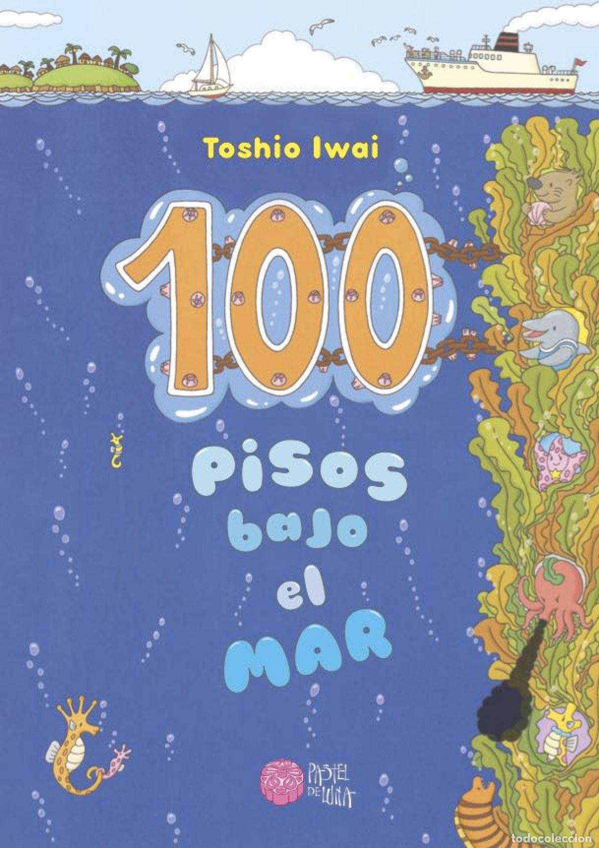 Libri: 100 PISOS BAJO EL MAR - Iwai, Toshio