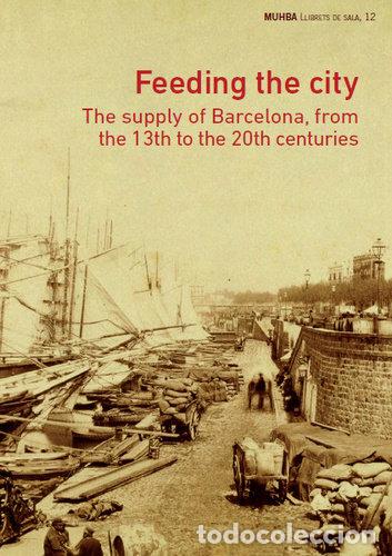 Libros: FEEDING THE CITY - .