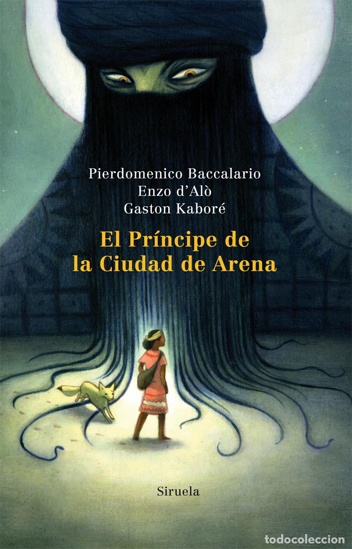 Libros: EL PR&Iacute;NCIPE DE LA CIUDAD DE ARENA - Baccalario, Pierdomenico