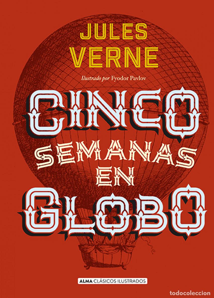 Libros: CINCO SEMANAS EN GLOBO - Verne, Jules