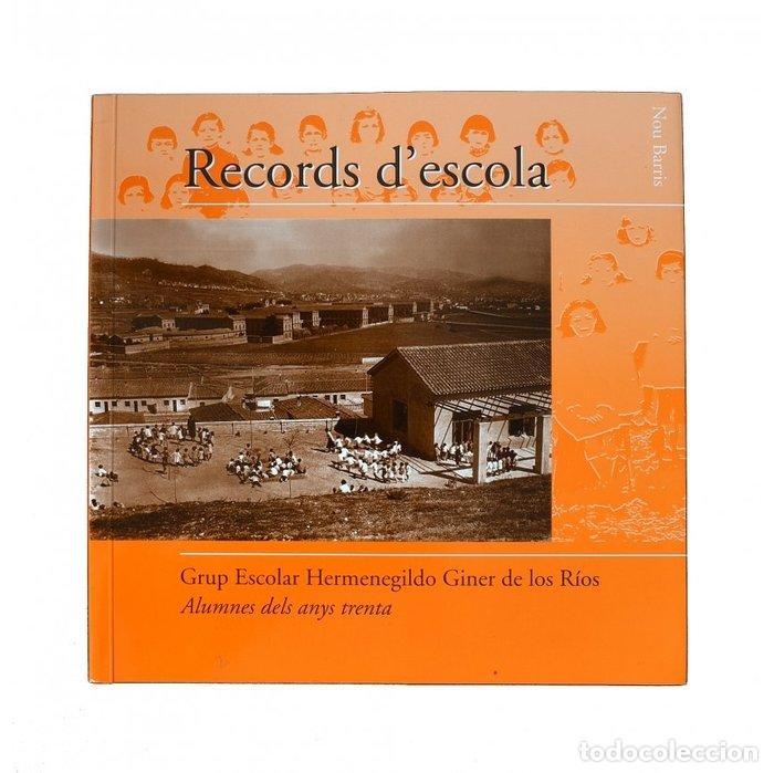 Libros: RECORDS D'ESCOLA - SERRA I ESPADA, DORA