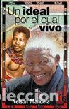 Livres: UN IDEAL POR EL CUAL VIVO - MANDELA, NELSON