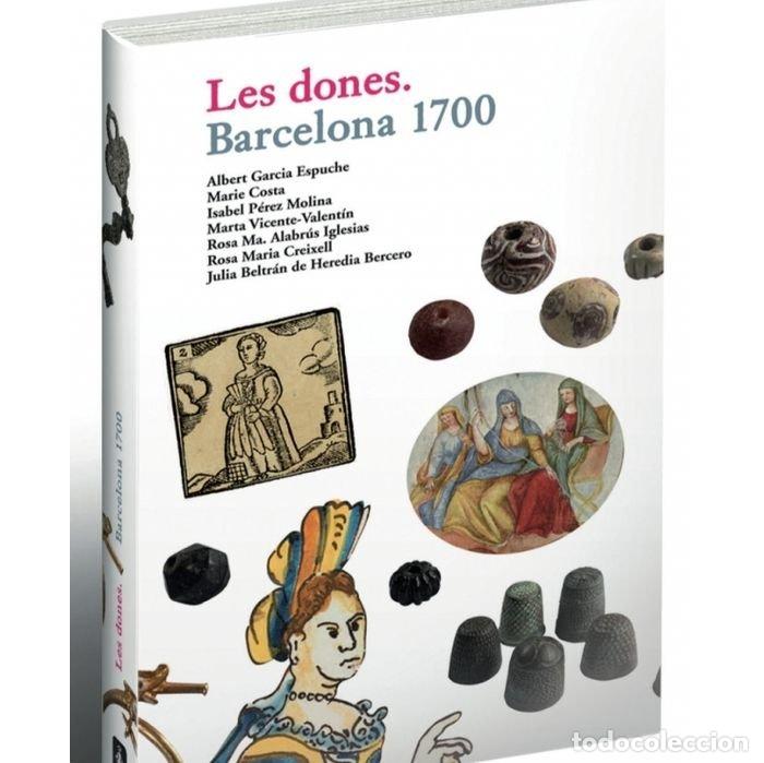 Libri: LES DONES - GARCIA ESPUCHE, ALBERT