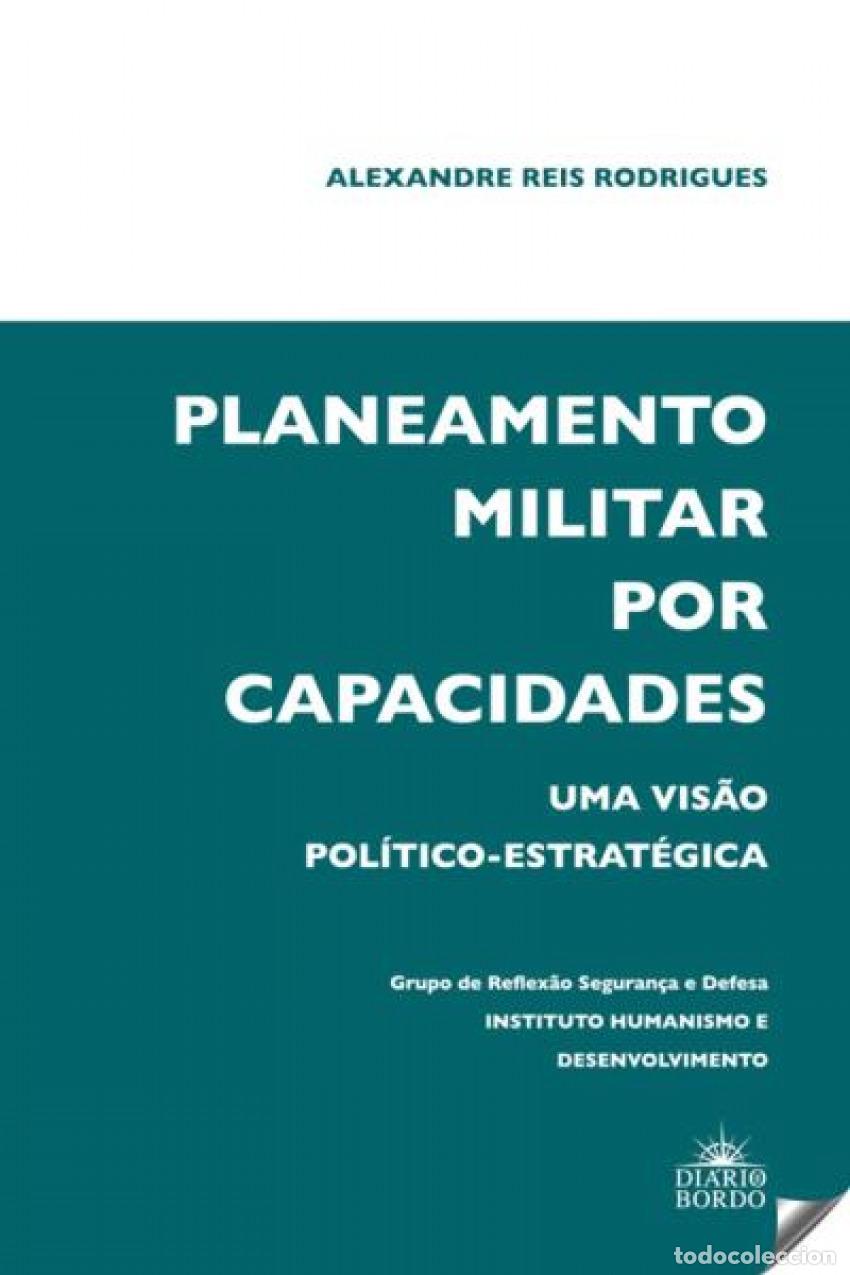 Libri: PLANEAMENTO MILITAR POR CAPACIDADES - Reis, Alexandre