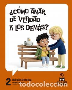 Livros: Proyecto: viaje al centro de la curiosidad. religion catolica 2primaria.2ocurso - Bernal Ruiz, Javie