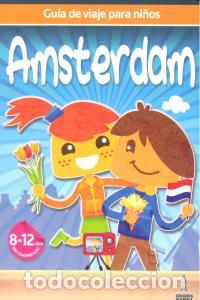 Livres: AMSTERDAM GUIA DE VIAJE PARA NI&Ntilde;OS 2012 - AA.VV