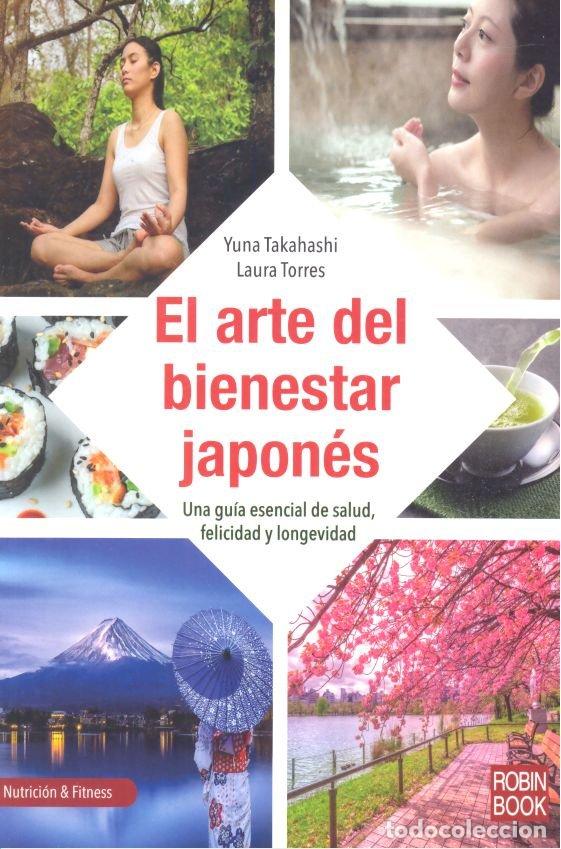Livres: ARTE DEL BIENESTAR JAPONES,EL - TAKAHASHI, YUNA