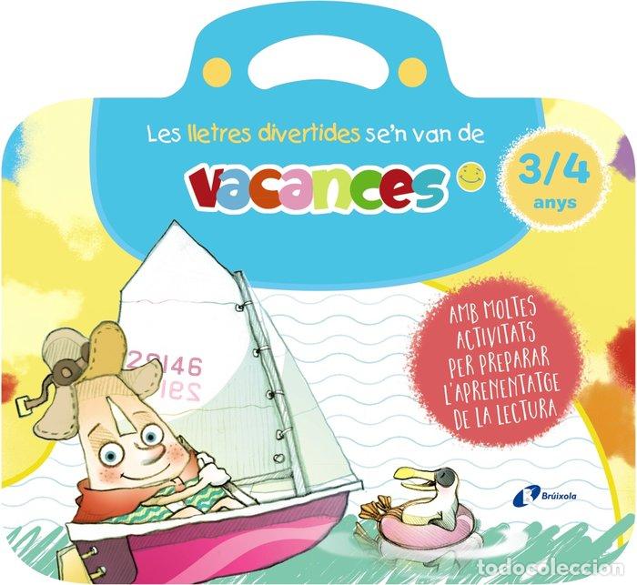 B&uuml;cher: LES LLETRES DIVERTIDES SEN VAN DE VACANCES. 3-4 ANYS - CARRIL MARTINEZ, ISABEL