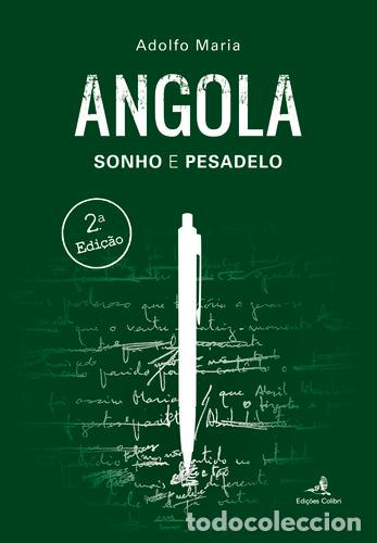 Livres: ANGOLA - SONHO E PESADELO - Adolfo Maria