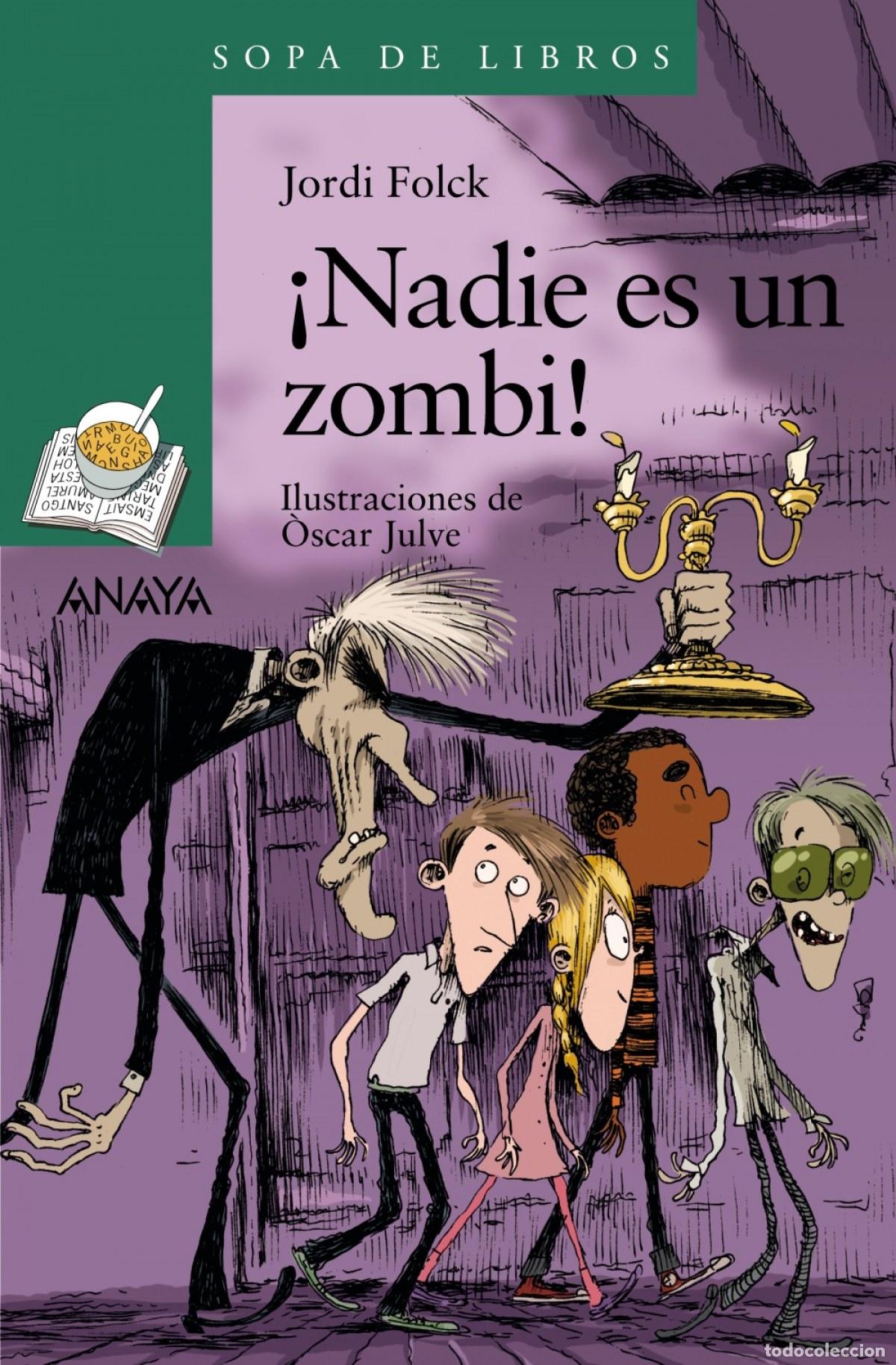 Livres: &iexcl;NADIE ES UN ZOMBI! - Folck, Jordi