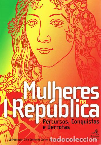 Livres: MULHERES NA PRIMEIRA REP&Uacute;BLICAPERCURSOS, CONQUISTAS E DERROTAS - Historia y arqueologia