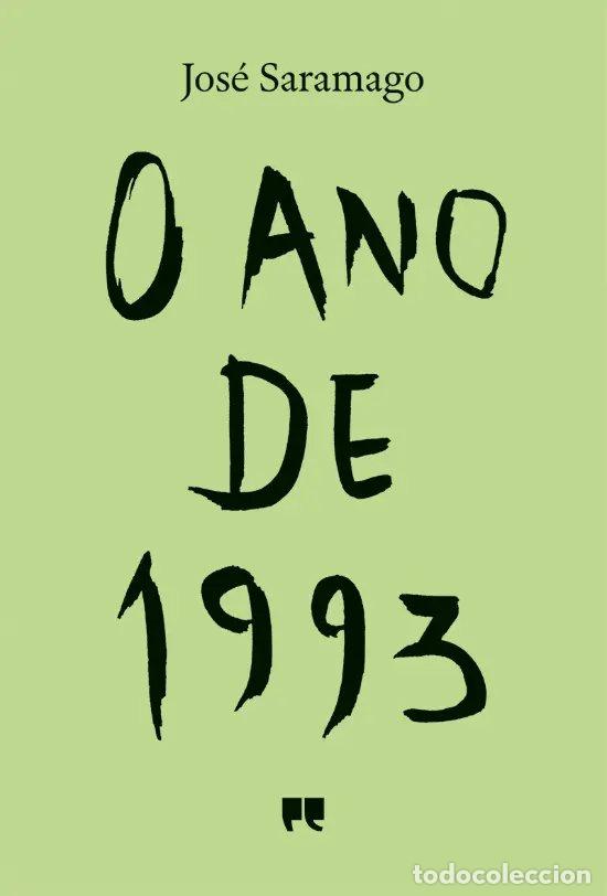 Livres: O ANO DE 1993 - Saramago, Jos&eacute;