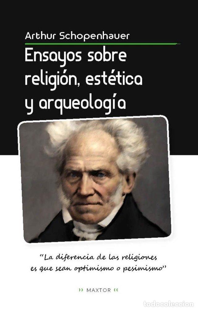 Libros: ENSAYOS SOBRE RELIGION ESTETICA Y ARQUEOLOGIA - SCHOPENHAUER, ARTHUR