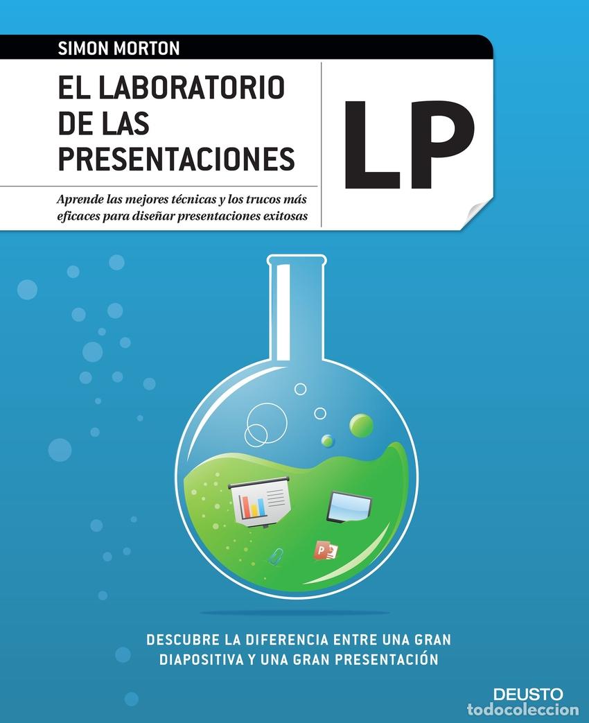 Libros: EL LABORATORIO DE LAS PRESENTACIONES - Morton, Simon