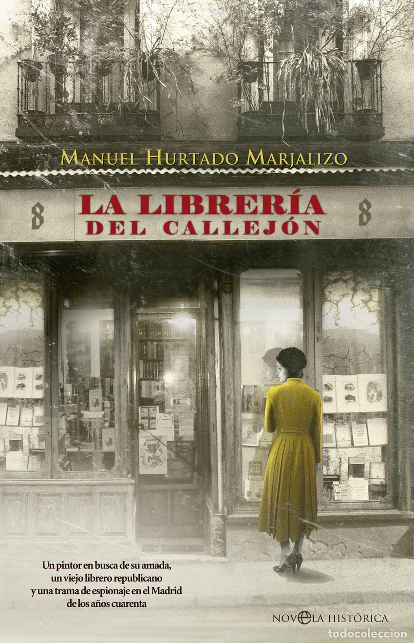 Libros: LA LIBRERIA DEL CALLEJ&Oacute;N - HURTADO, MANUEL