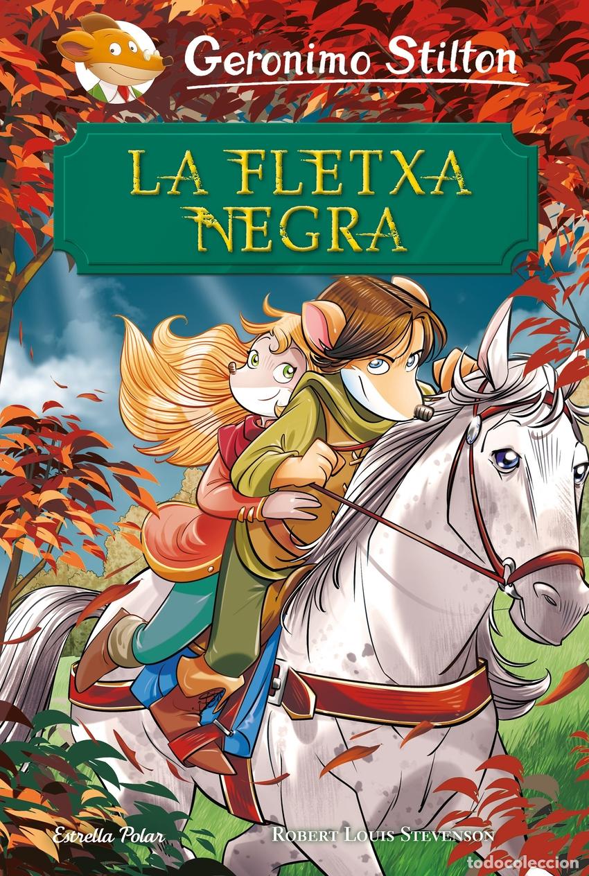 Libros: LA FLETXA NEGRA - Stilton, Geronimo