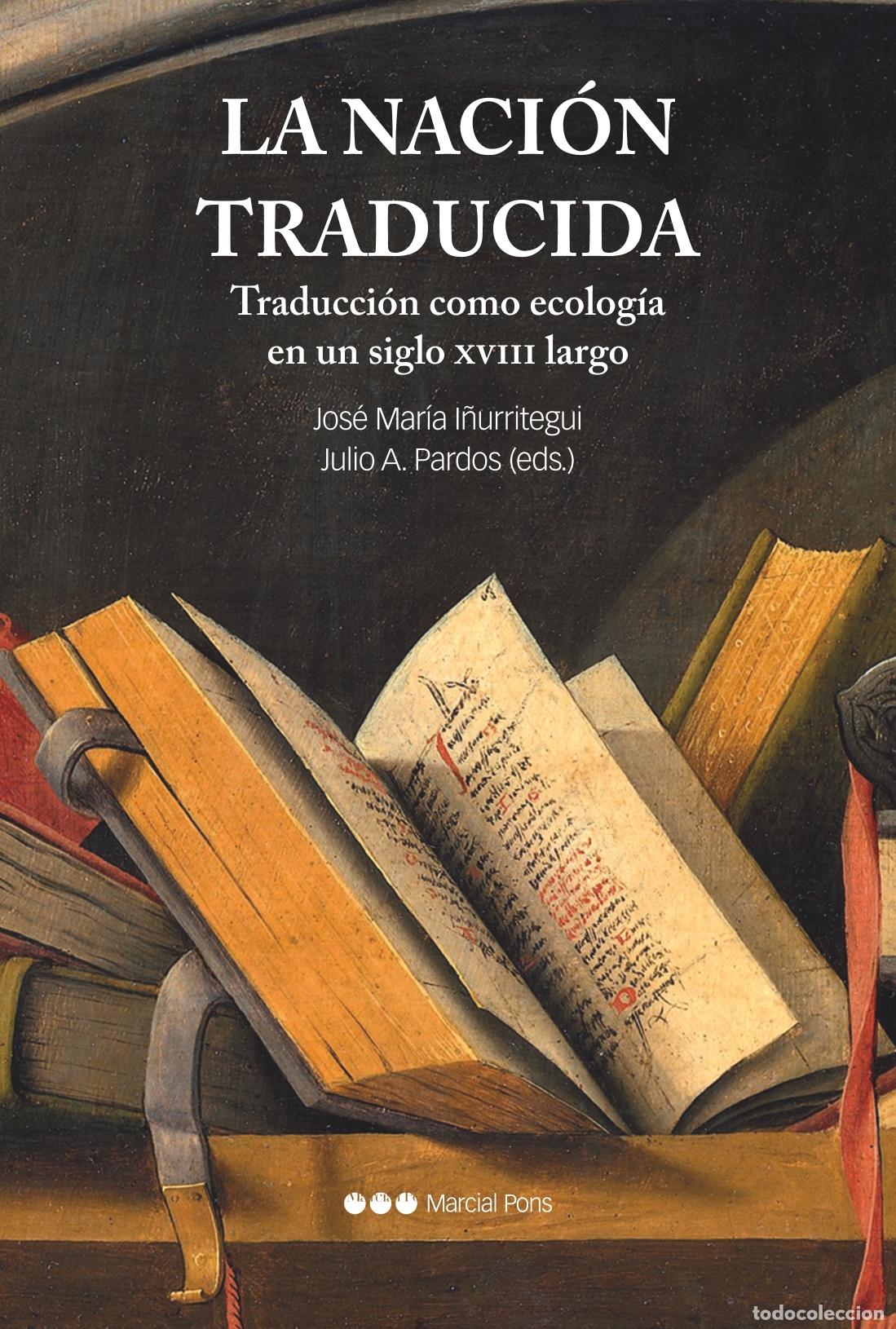 B&uuml;cher: LA NACI&Oacute;N TRADUCIDA - I&ntilde;urritegui Rodr&iacute;guez, Jos&eacute; Mar&iacute;a
