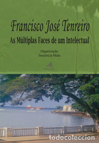 Libri: FRANCISCO JOS&Eacute; TENREIRO - AS M&Uacute;LTIPLAS FACES DE UM INTELECTUAL - Mata, Inoc&ecirc;ncia
