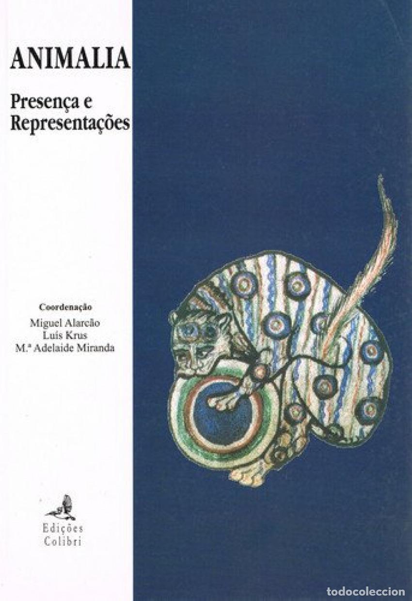 Libri: ANIMALIA PRESEN&Ccedil;A E REPRESENTA&Ccedil;&Otilde;ES - Historia y arqueologia