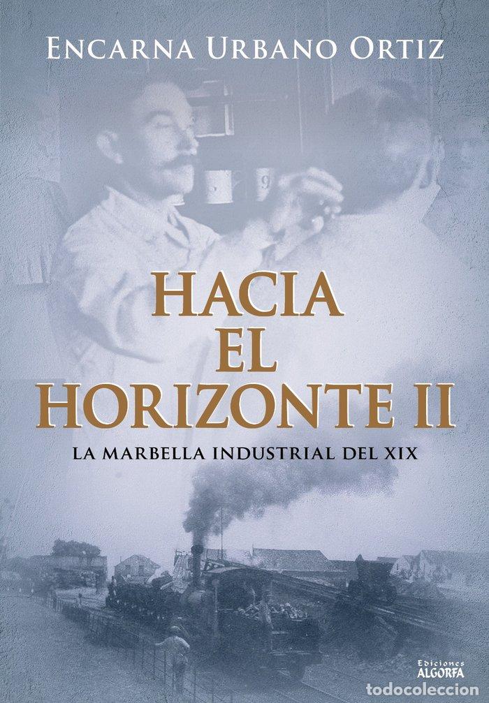 Libri: HACIA EL HORIZONTE II - URBANO ORTIZ, ENCARNACION