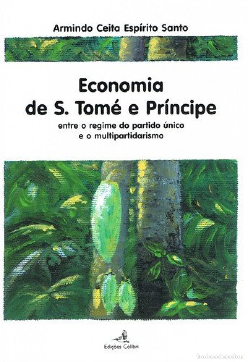 Libri: ECONOMIA DE S.TOME E PRINC&Iacute;PE - Espirito Santo, Armindo Ceita