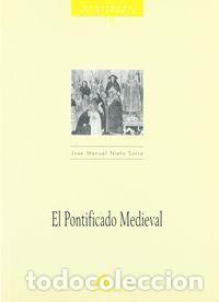 B&uuml;cher: PONTIFICADO MEDIEVAL,EL (19) - NIETO SORIA, J.M