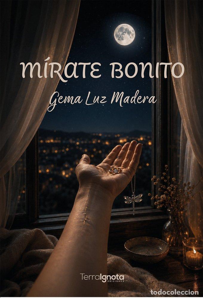 B&uuml;cher: MIRATE BONITO - MADERA, GEMA LUZ