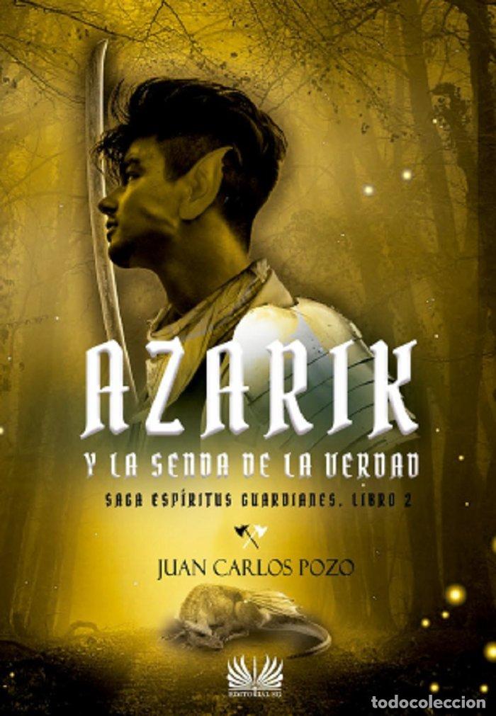 B&uuml;cher: AZARIK Y LA SENDA DE LA VERDAD - POZO, JUAN CARLOS