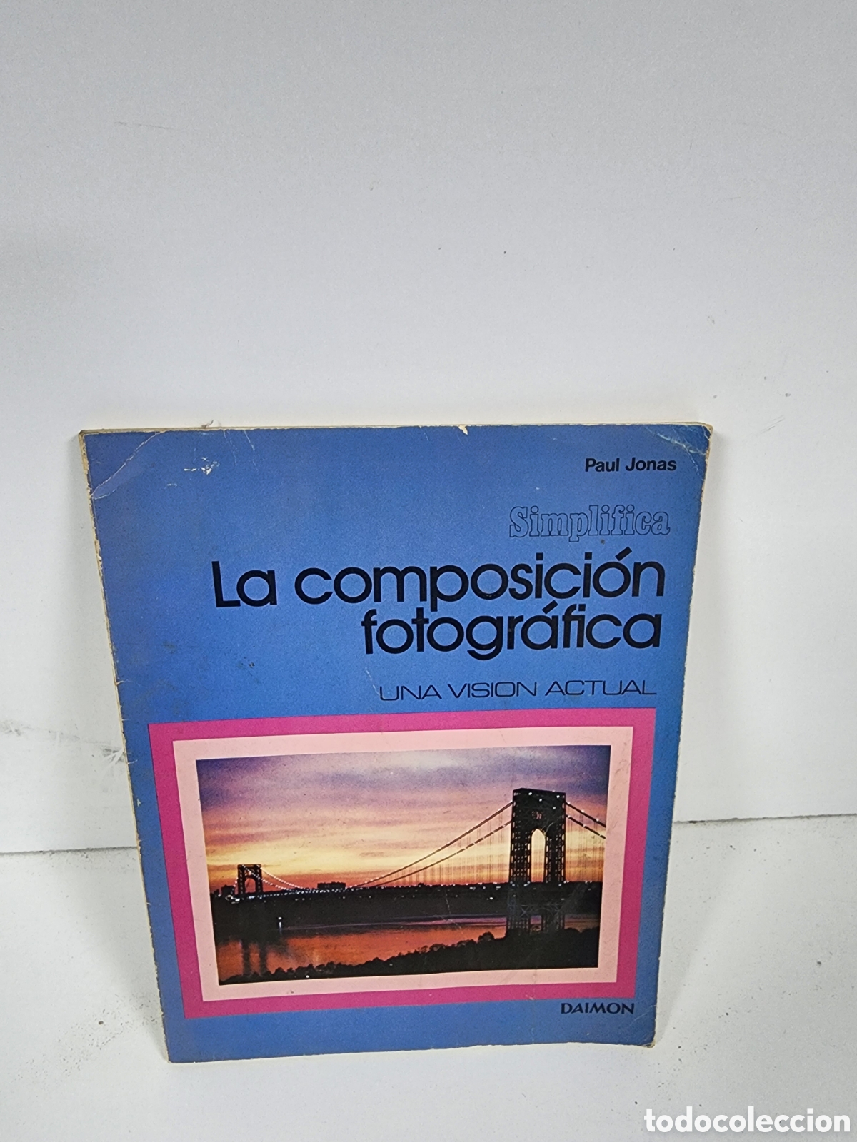 B&uuml;cher: LA COMPOSICION FOTOGRAFICA, UNA VISION ACTUAL, PAUL JONAS, a&ntilde;o 1977, 95pags