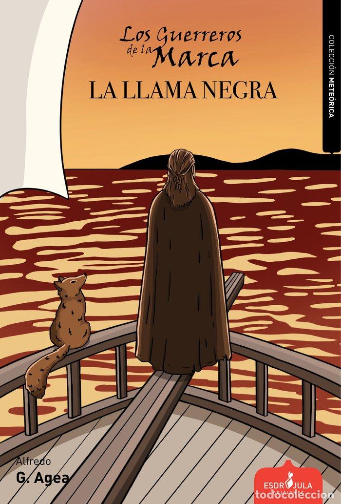 B&uuml;cher: LOS GUERREROS DE LA MARCA LA LLAMA NEGRA - GARCIA AGEA, ALFREDO