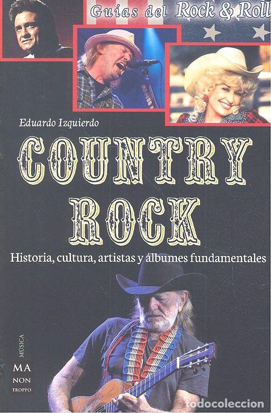 Libros: COUNTRY ROCK - IZQUIERDO, EDUARDO