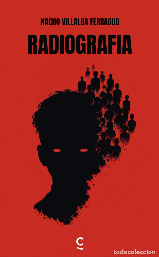 Libros: RADIOGRAFIA - VILLALBA FERRAGUD, NACHO