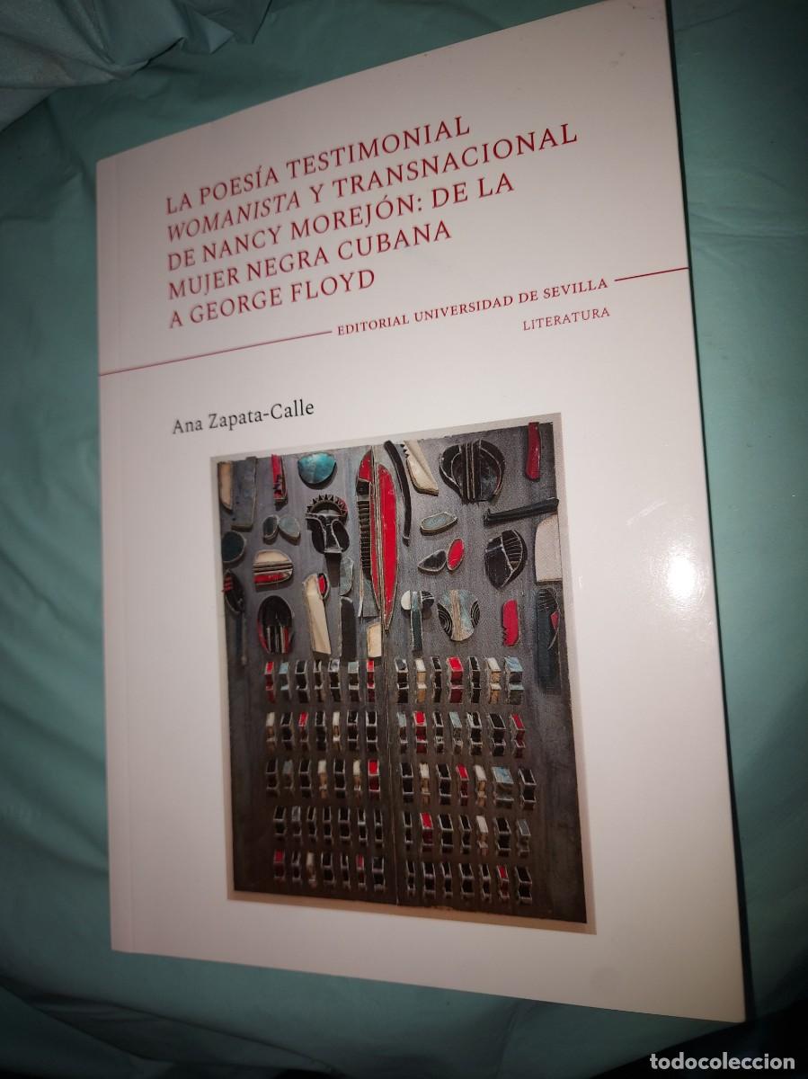 Libros: La poes&iacute;a testimonial womanista y transnacional de Nancy Morej&oacute;n: de la mujer negra cubana a George