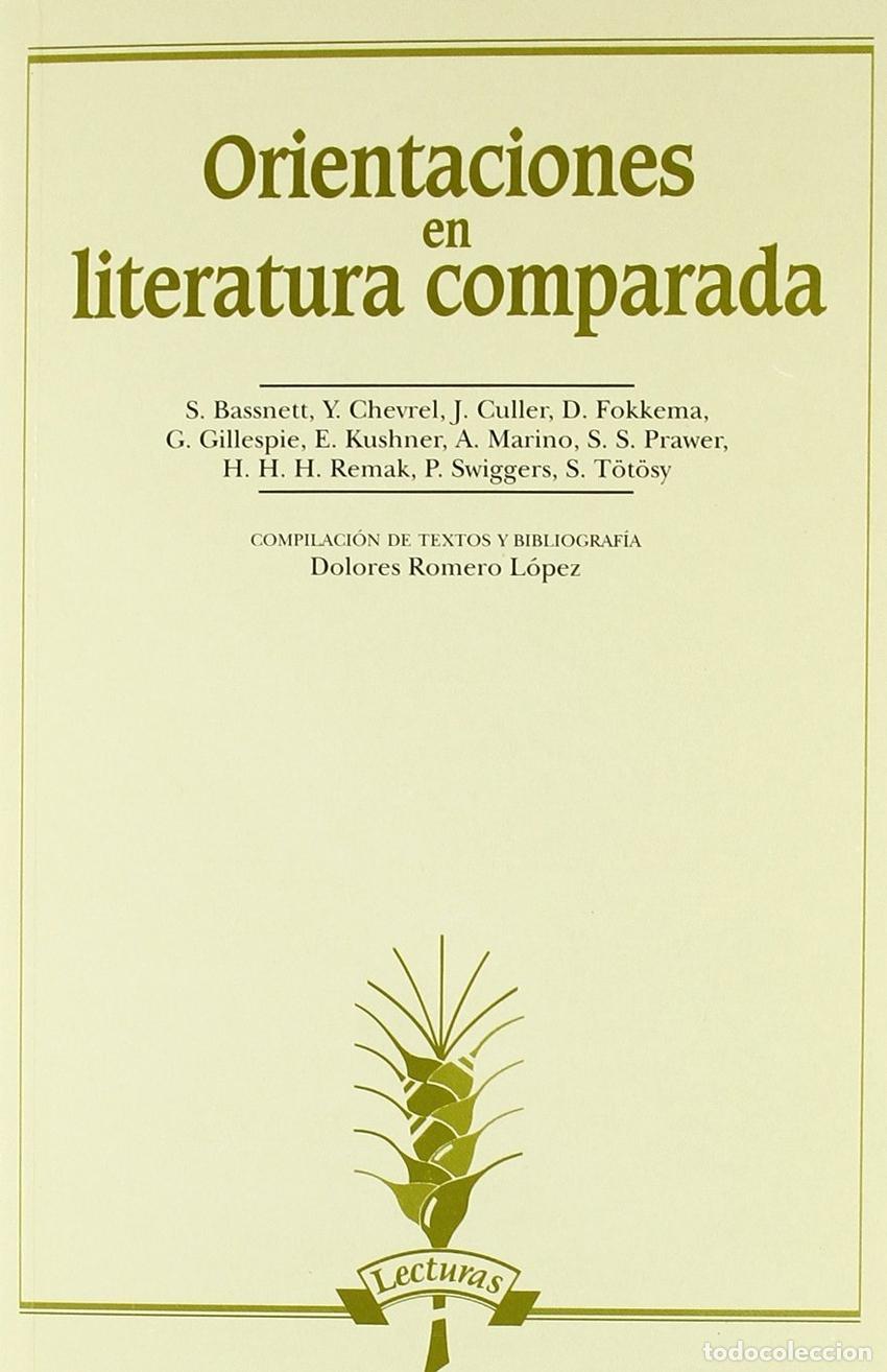 Livros: ORIENTACIONES EN LITERATURA COMPARADA - Romero L&oacute;pez, Dolores