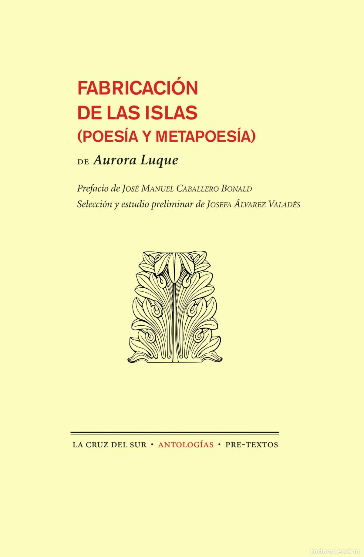 Livros: FABRICACI&Oacute;N DE LAS ISLAS - Luque Ortiz, Aurora