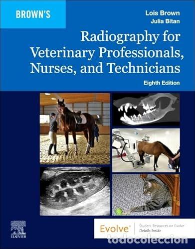 Libros: RADIOGRAPHY FOR VETERINARY PROFESSIONALS, NURSES, AND TECHNICIANS - Brown