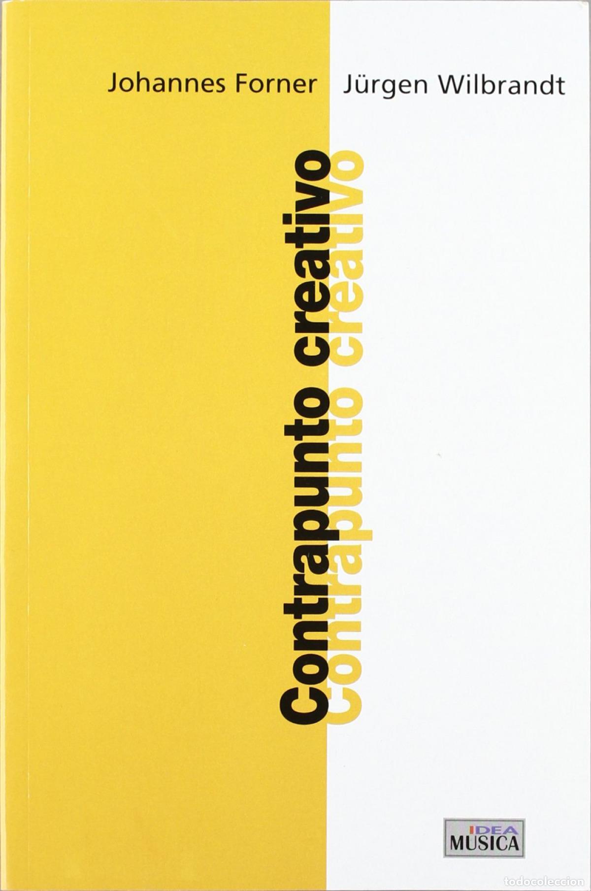 Libros: CONTRAPUNTO CREATIVO - Johannes FornerJ&uuml;rgen Wilbrandt