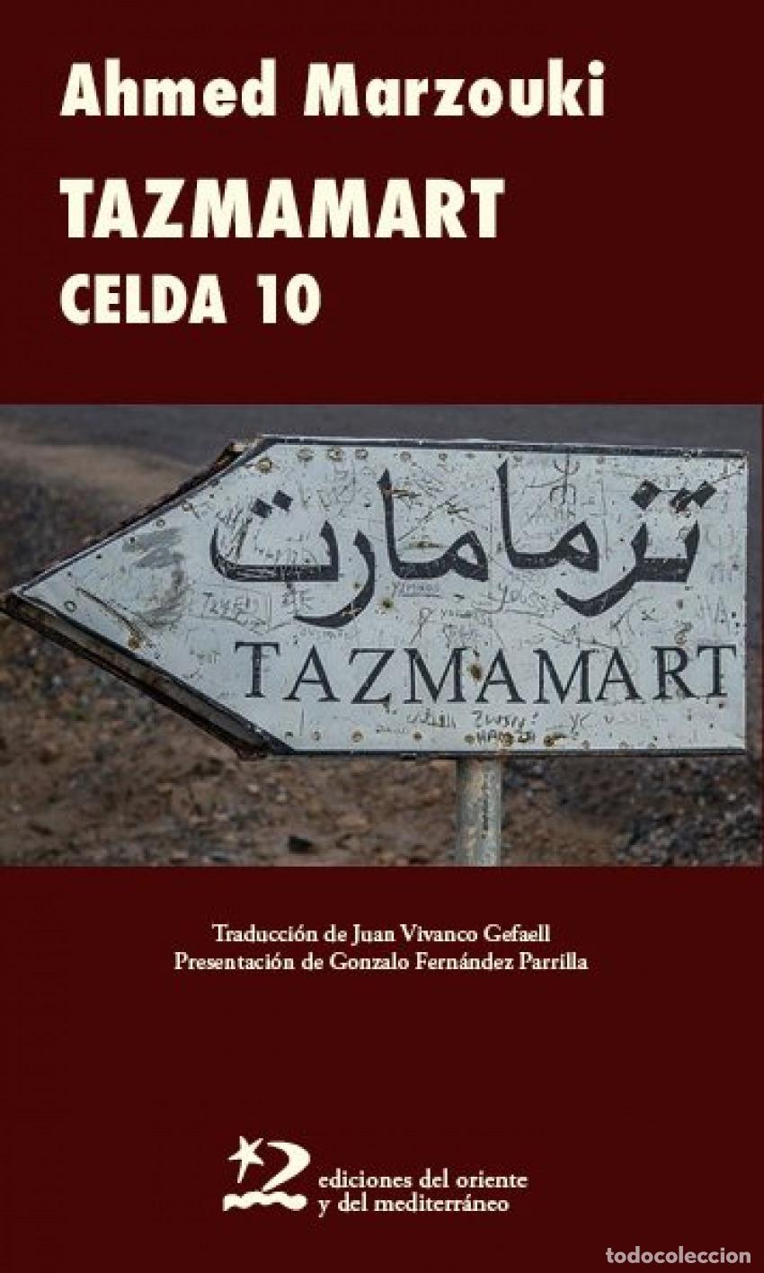 Libros: TAZMAMART CELDA 10 - Ahmed Marzouki