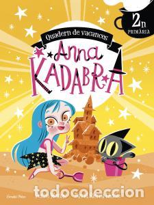 Libros: Anna kadabra. quadern de vacances. 2n de primaria - Sierra Liston, David