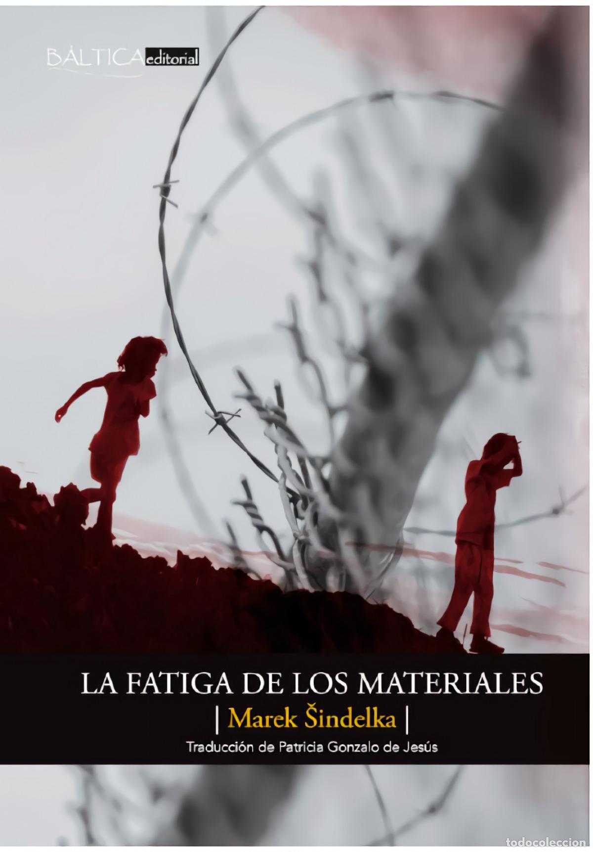 Livres: LA FATIGA DE LOS MATERIALES - Sindelka, Marek