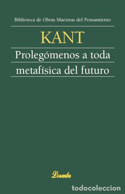 Livres: PROLEGOMENOS A TODA METAFISICA DEL FUTURO - KANT