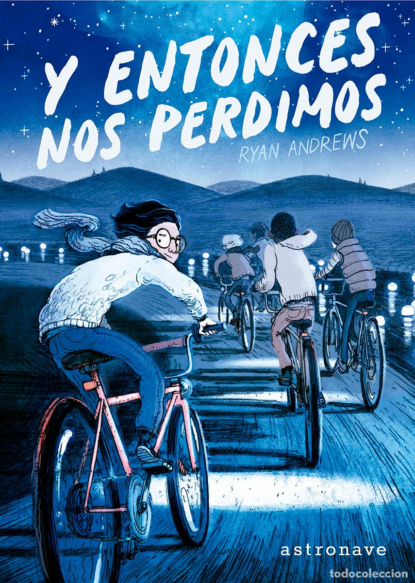 Livres: Y ENTONCES NOS PERDIMOS (NUEVO PVP) - ANDREWS, RYAN